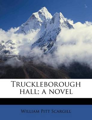 Book cover for Truckleborough Hall; A Novel