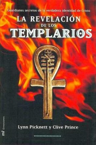 Cover of La Revelacion de Los Templarios / Templar Revelation