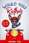Book cover for Teenager Would You Rather