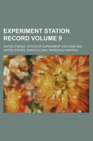 Cover of Experiment Station Record Volume 9