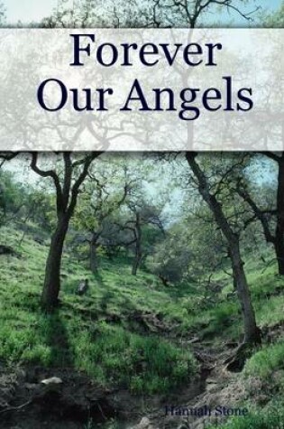 Cover of Forever Our Angels