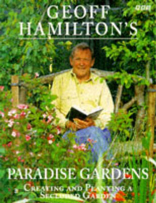 Book cover for Geoff Hamilton's Paradise Gardens