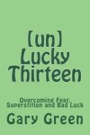 Book cover for (un)Lucky Thirteen