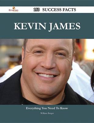 Book cover for Kevin James 153 Success Facts - Everything You Need to Know about Kevin James