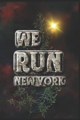 Book cover for We Run New York