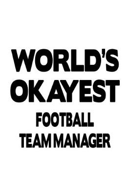 Book cover for World's Okayest Football Team Manager