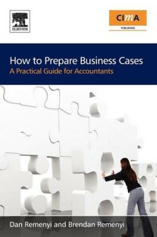 Cover of How to Prepare Business Cases: An Essential Guide for Accountants