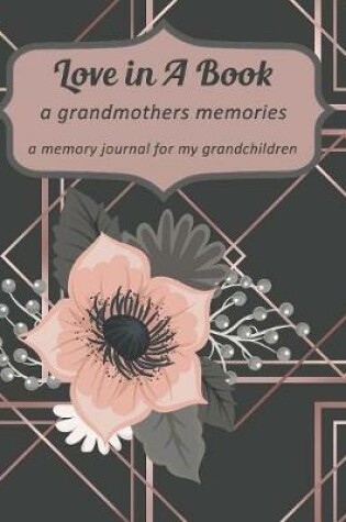 Cover of Love in a Book A Grandmother's Memories