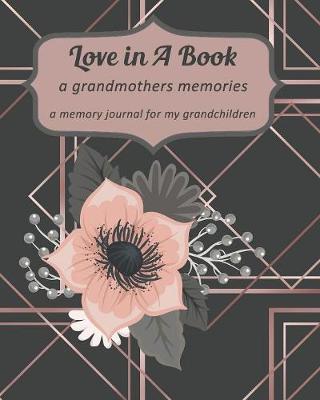 Book cover for Love in a Book A Grandmother's Memories