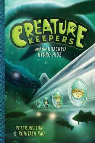 Cover of Creature Keepers and the Hijacked Hydro-Hide