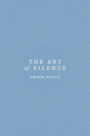 Cover of The Art of Silence