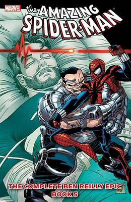 Book cover for Spider-man: The Complete Ben Reilly Epic Book 5