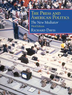 Book cover for The Press and American Politics