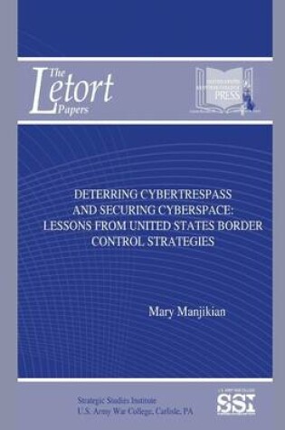 Cover of Deterring Cybertrespass and Securing Cyberspace
