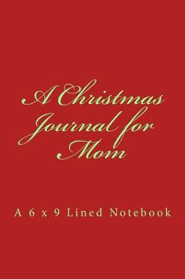 Book cover for A Christmas Journal for Mom