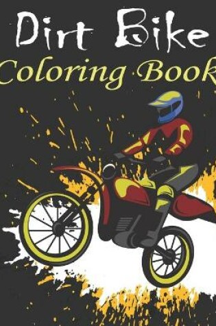 Cover of Dirt Bike Coloring Book