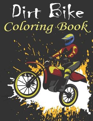 Book cover for Dirt Bike Coloring Book