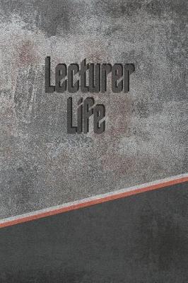 Book cover for Lecturer Life