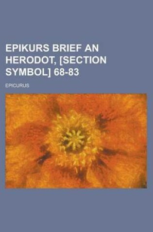 Cover of Epikurs Brief an Herodot, [Section Symbol] 68-83