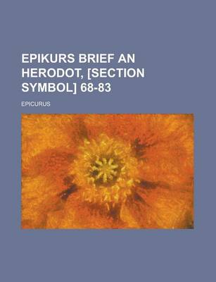 Book cover for Epikurs Brief an Herodot, [Section Symbol] 68-83