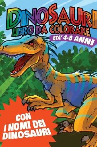Cover of Dinosauri Libro da Colorare