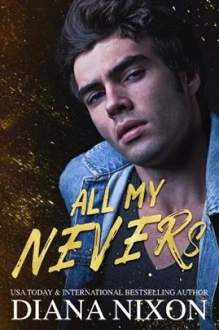 Cover of All My Nevers