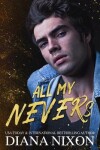 Book cover for All My Nevers