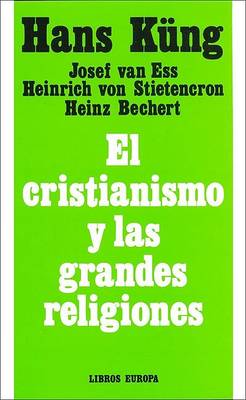 Book cover for El Cristianismo y Las Grandes Religiones