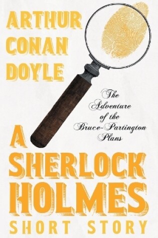 Cover of The Adventure of the Bruce-Partington Plans (Sherlock Holmes Series)