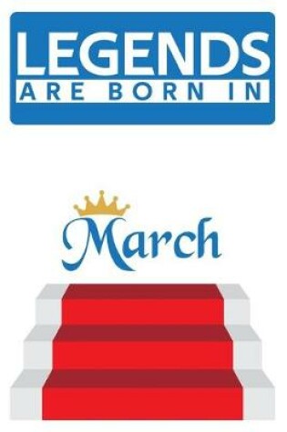 Cover of Legends are born in March