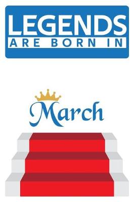 Book cover for Legends are born in March