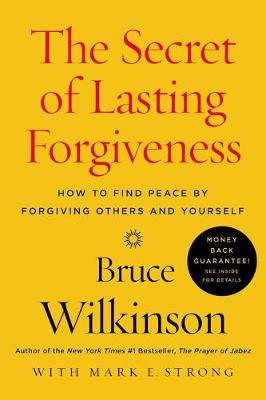 Book cover for The Secret of Lasting Forgiveness