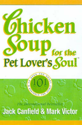 Cover of Chicken Soup for the Pet Lover's Soul
