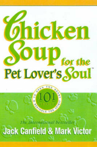 Chicken Soup for the Pet Lover's Soul