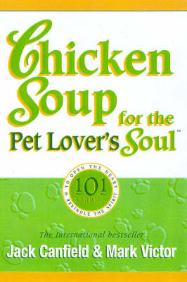 Book cover for Chicken Soup for the Pet Lover's Soul