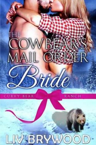 Cover of The Cowbear's Mail Order Bride