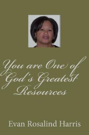 Cover of You are One of God's Greatest Resources