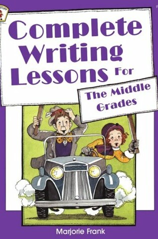 Cover of Complete Writing Lessons for the Middle Grades