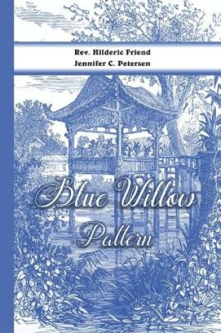 Cover of Blue Willow Pattern