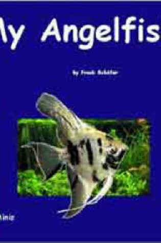 Cover of Aqualog Mini - My Angelfish