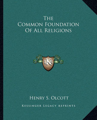Book cover for The Common Foundation of All Religions