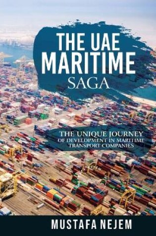 Cover of The Uae Maritime Saga