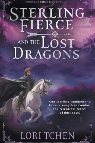 Cover of Sterling Fierce and the Lost Dragons