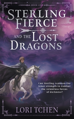 Book cover for Sterling Fierce and the Lost Dragons