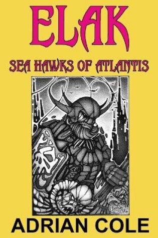 Cover of Elak, Sea Hawks of Atlantis