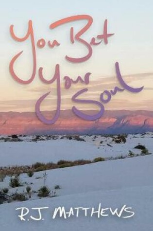 Cover of You Bet Your Soul