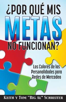 Book cover for ¿Por Qué Mis Metas No Funcionan?