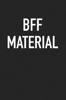 Book cover for Bff Material