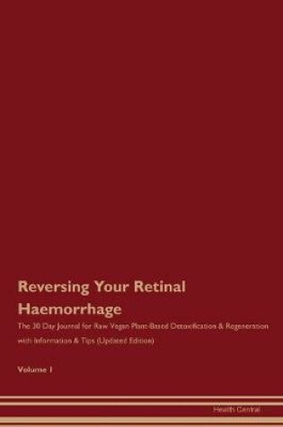 Cover of Reversing Your Retinal Haemorrhage