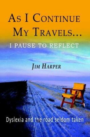 Cover of As I Continue My Travels ...: I Pause To Reflect